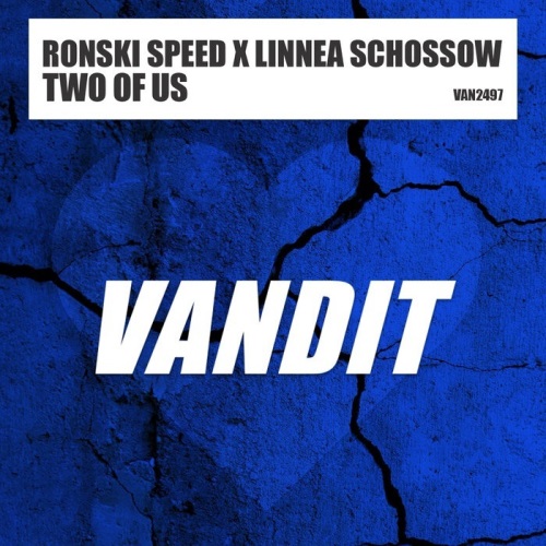 Ronski Speed X Linnea Schossow - Two Of Us (Extended)