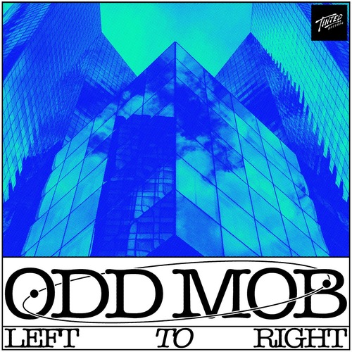 Odd Mob - Left To Right (Extended Mix)