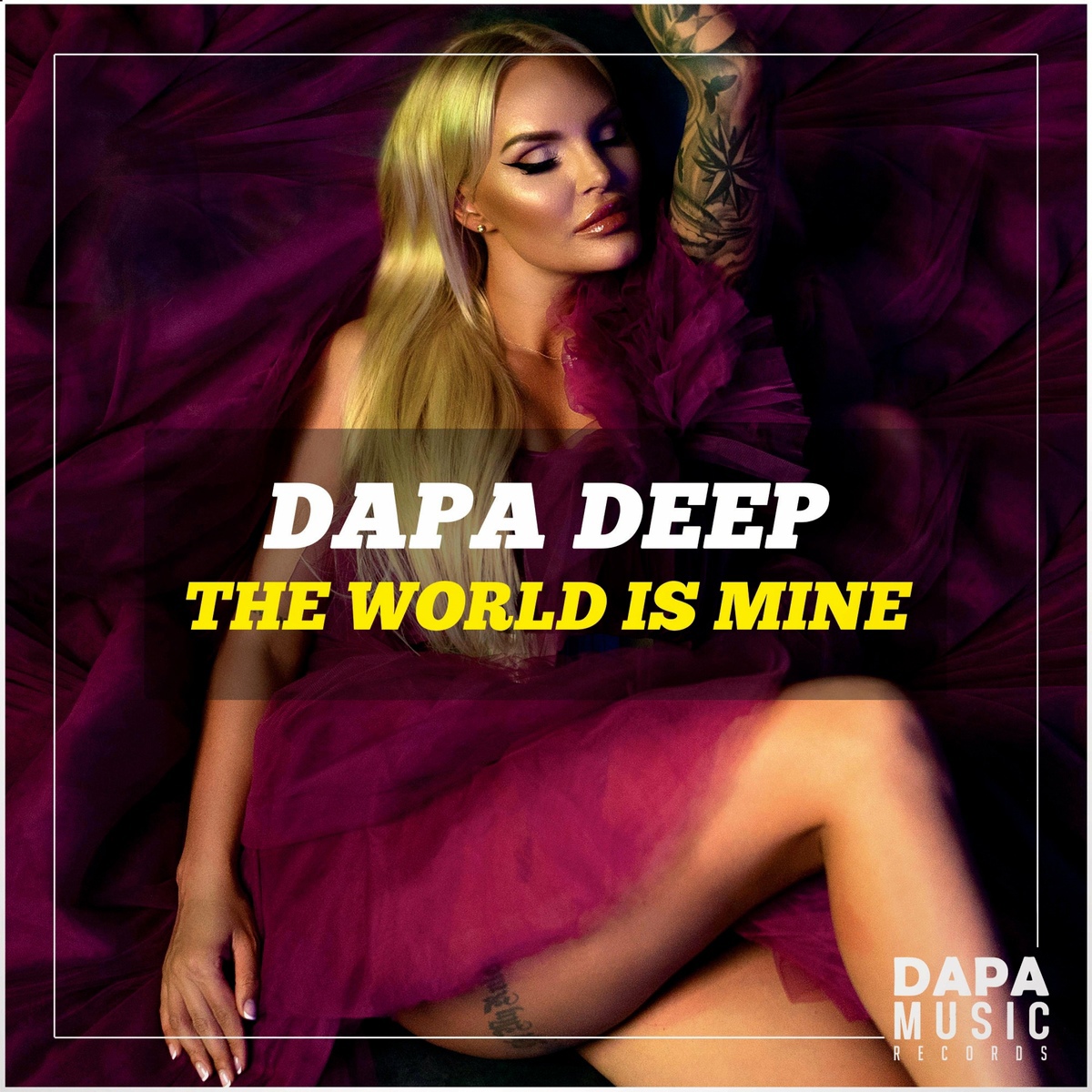 Dapa Deep - The World Is Mine (Original Mix)