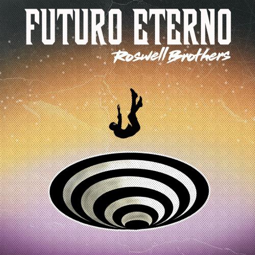 Roswell Brothers - Futuro Eterno Feat. Wania Rangel (Adan Aradillas Remix)