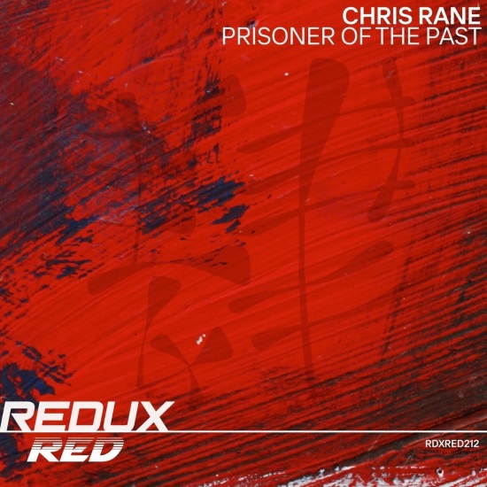 Chris Rane - Prisoner of the Past (Extended Mix)