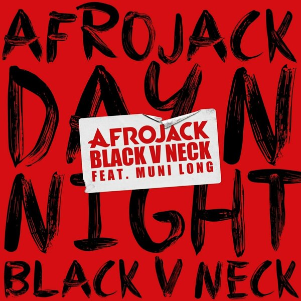 Afrojack & Black V Neck Feat Muni Long - Day N Night (Club Mix)