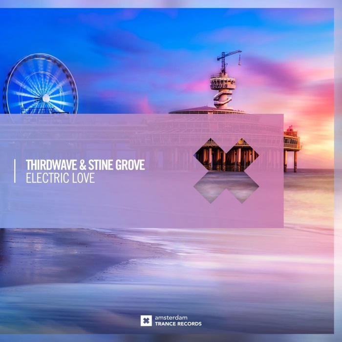 Thirdwave & Stine Grove - Electric Love (Extended Mix)