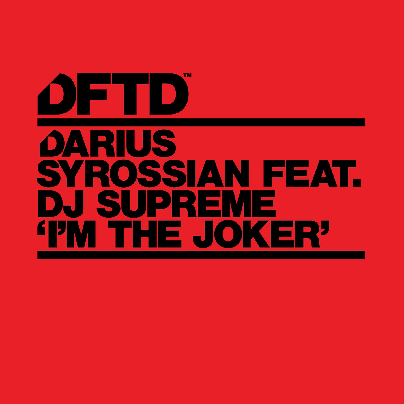 Darius Syrossian Feat. DJ Supreme - I'm The Joker (Extended Mix)