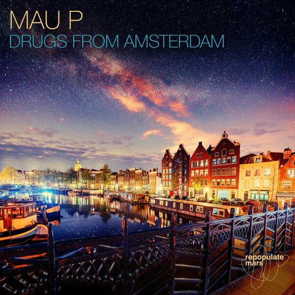 Maurice West Pres. Mau P - Drugs From Amsterdam (Original Mix)