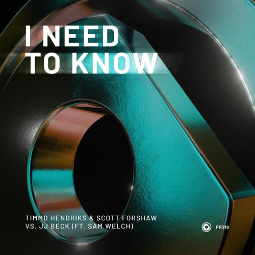 Timmo Hendriks, Scott Forshaw x Jj Beck Feat. Sam Welch - I Need To Know (Extended)