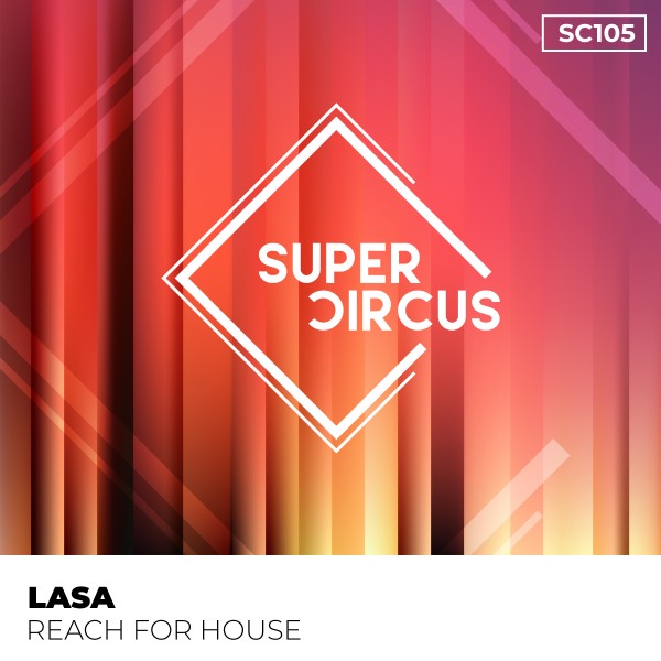 Lasa - Reach For House (Original Mix)