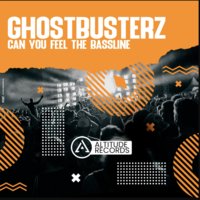 Ghostbusterz - Can You Feel the Bassline (Original Mix)