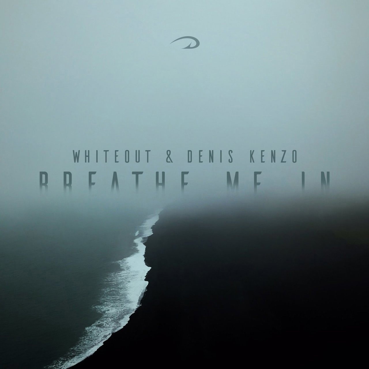 Whiteout & Denis Kenzo - Breathe Me In (Extended Mix)