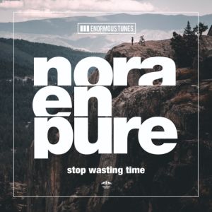 Nora EnPure - Stop Wasting Time (Extended Mix)