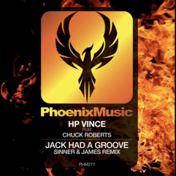 Hp Vince Feat Chuck Roberts - Jack Had A Groove (Sinner & James Extended Remix)