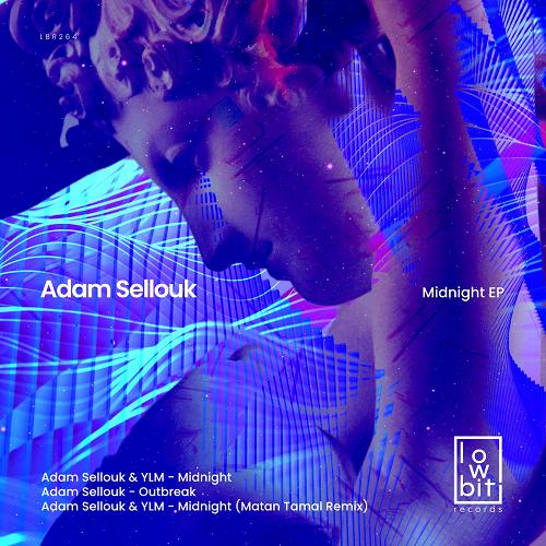 Adam Sellouk - Outbreak (Original Mix)
