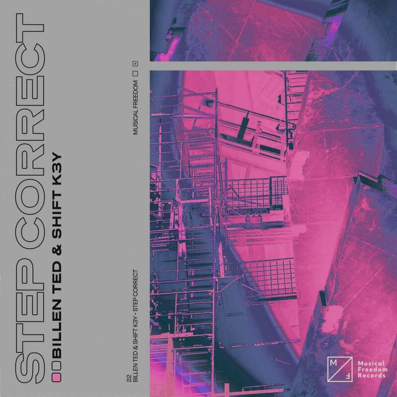 Billen Ted & Shift K3y – Step Correct (Extended Mix)