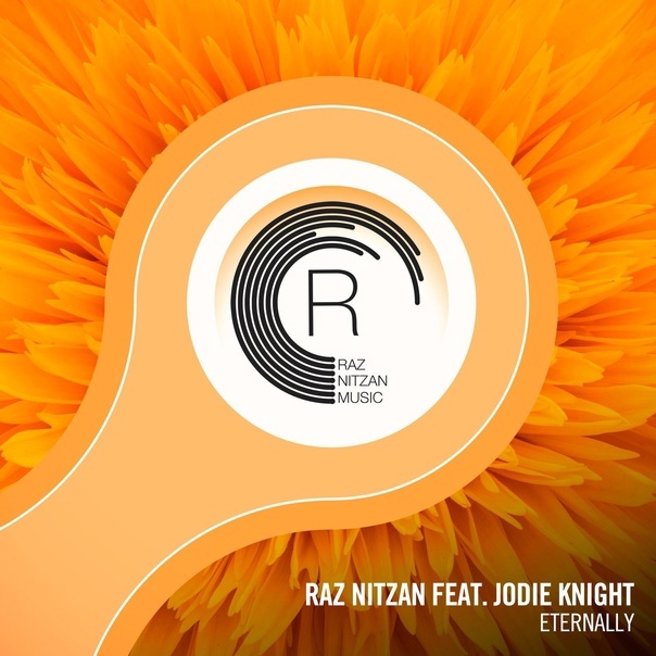 Raz Nitzan & Jodie Knight - Eternally (Extended Mix)