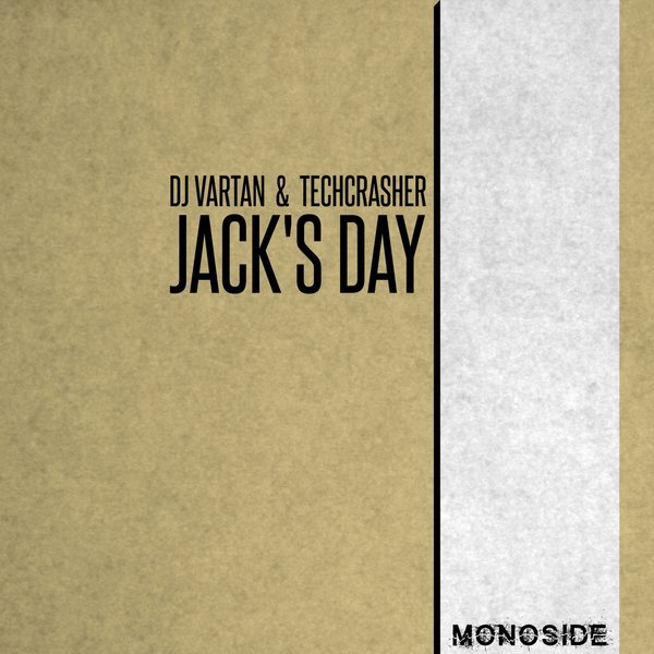 DJ Vartan & Techcrasher - Jack's Day (Original Mix)