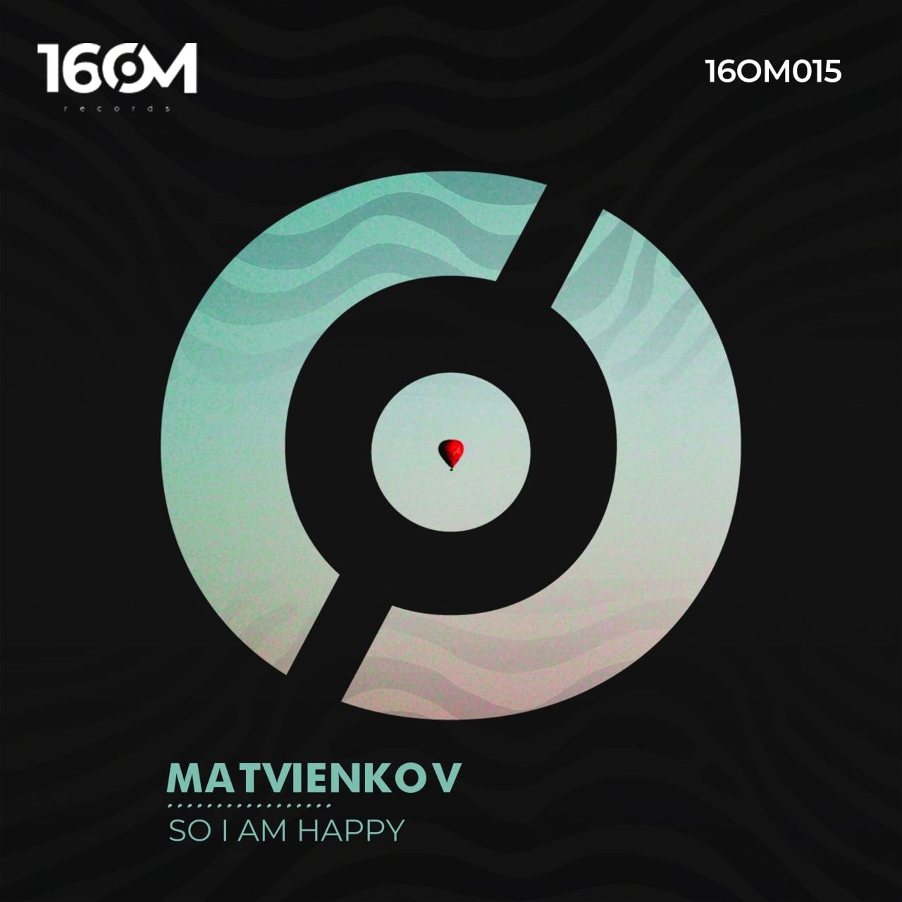 Matvienkov - So I Am Happy (Original Mix)
