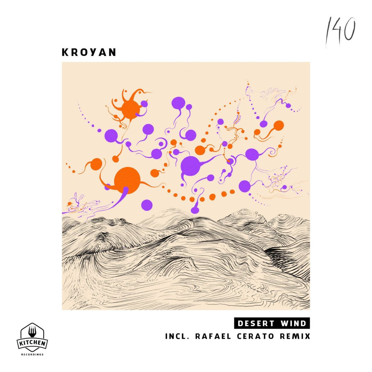 Kroyan - Desert Wind (Rafael Cerato Remix)