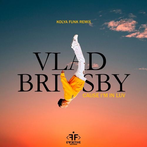 Vlad Brisby - Cause I'm In Luv (Kolya Funk Extended Mix)