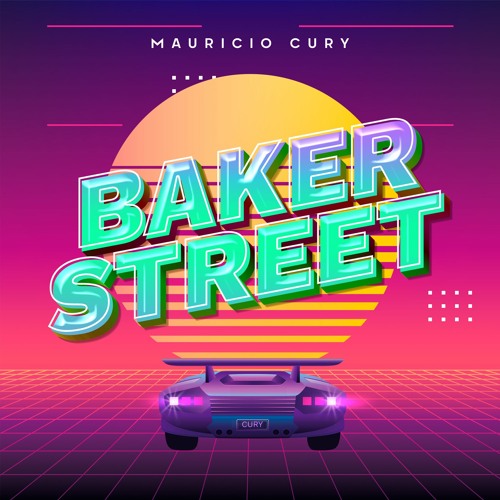 Mauricio Cury - Baker Street (Extended Rework)
