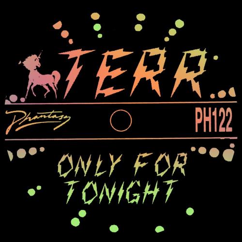 Terr - Only For Tonight (Extended)
