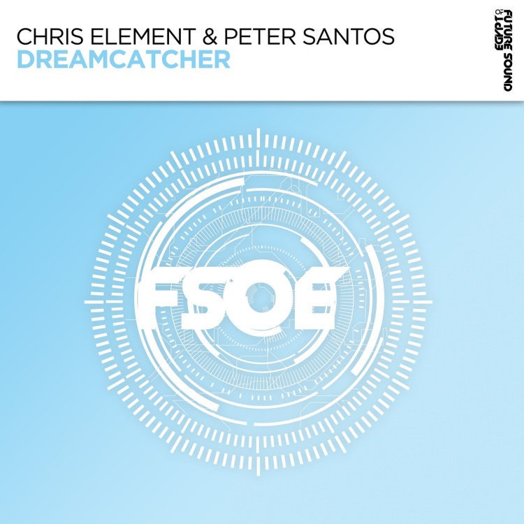 Chris Element & Peter Santos - Dreamcatcher (Extended Mix)