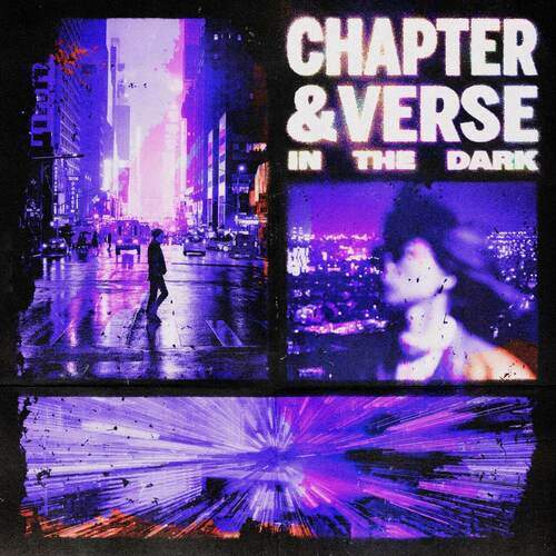 Chapter & Verse - In The Dark (Extended Mix)