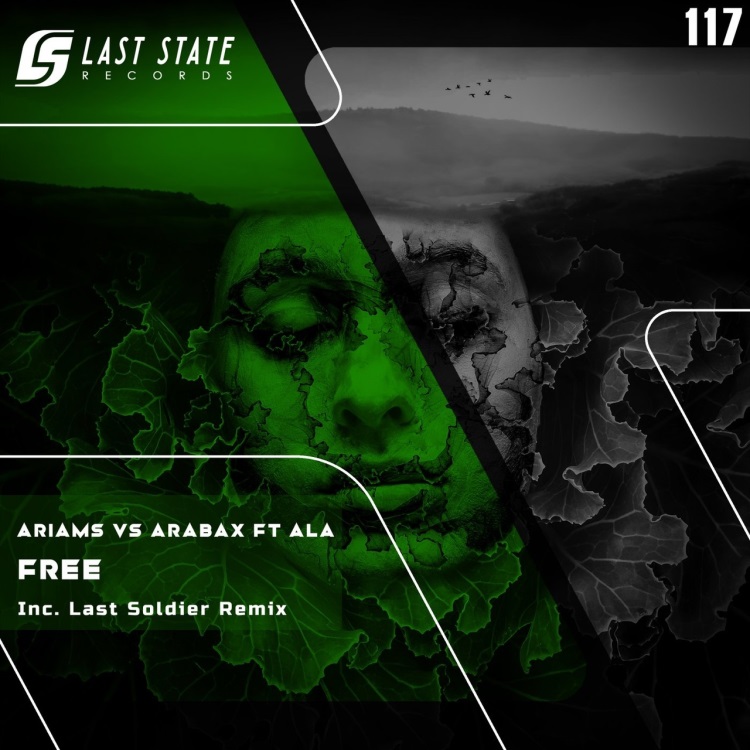 Ariams Vs. Arabax Feat. Ala - Free (Last Soldier Extended Remix)