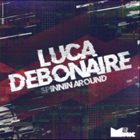 Luca Debonaire - Spinnin Around (Original Mix)