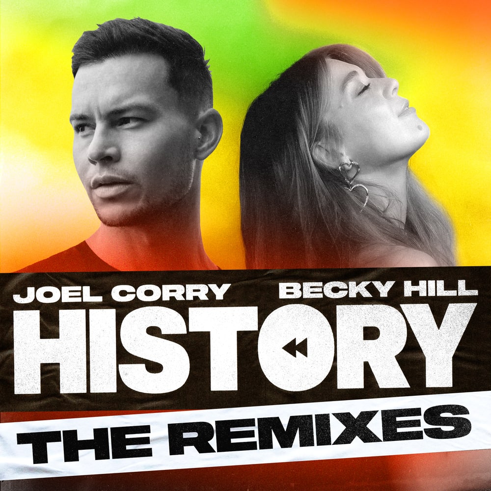 Joel Corry & Becky Hill - History (Öwnboss & Selva Extended Remix)