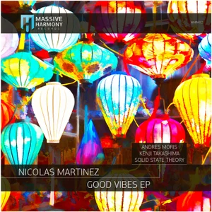Nicolas Martinez - Good Vibes (Original Mix)