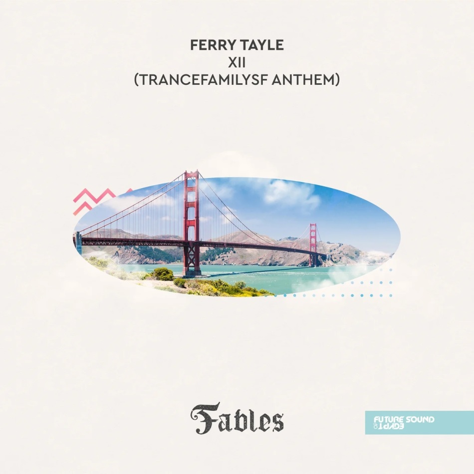 Ferry Tayle - XII (TrancefamilySF Anthem) (Extended Mix)