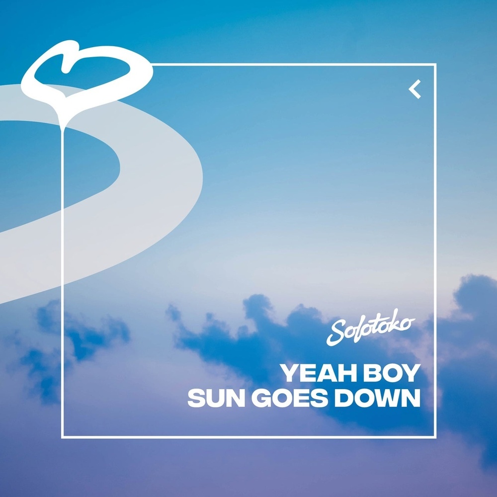 Yeah Boy - Sun Goes Down (Extended Mix)