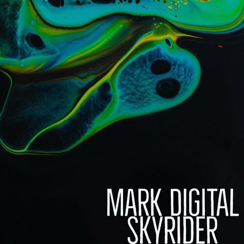 Mark Digital - Skyrider (Original Mix)