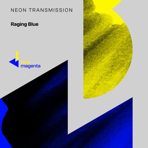 Neon Transmission - Raging Blue  (Original Mix)