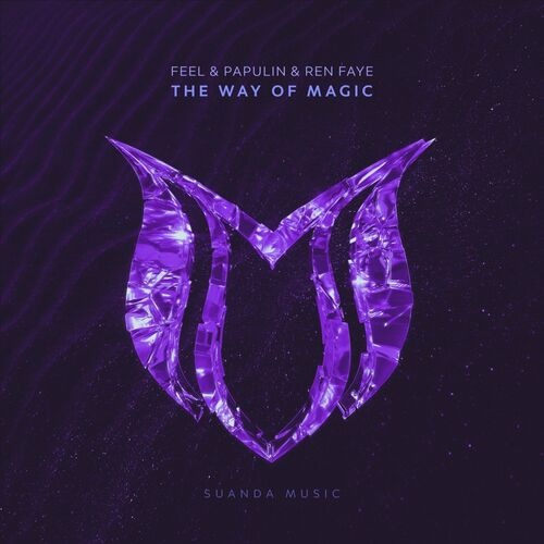 Feel & Papulin & Ren Faye - The Way Of Magic (Extended Mix)