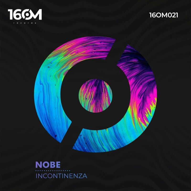 Nobe - Incontinenza (Original Mix)