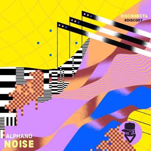 Alphano – Noise (Revisited)