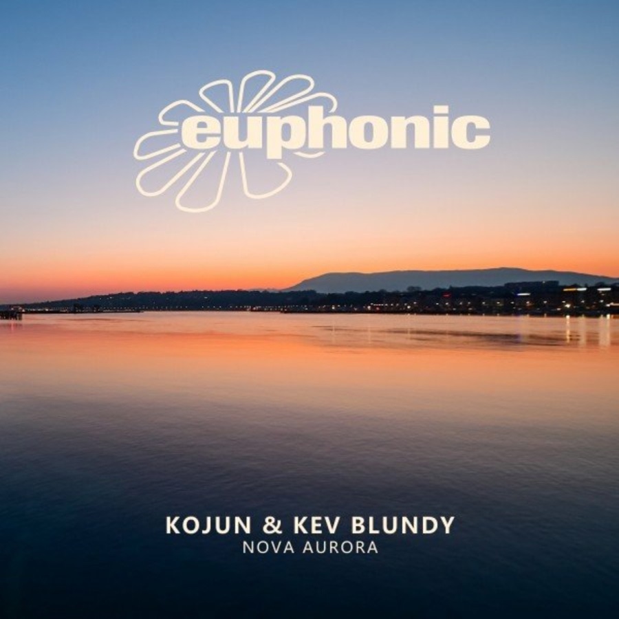 Kojun & Kev Blundy - Nova Aurora (DJ Version)