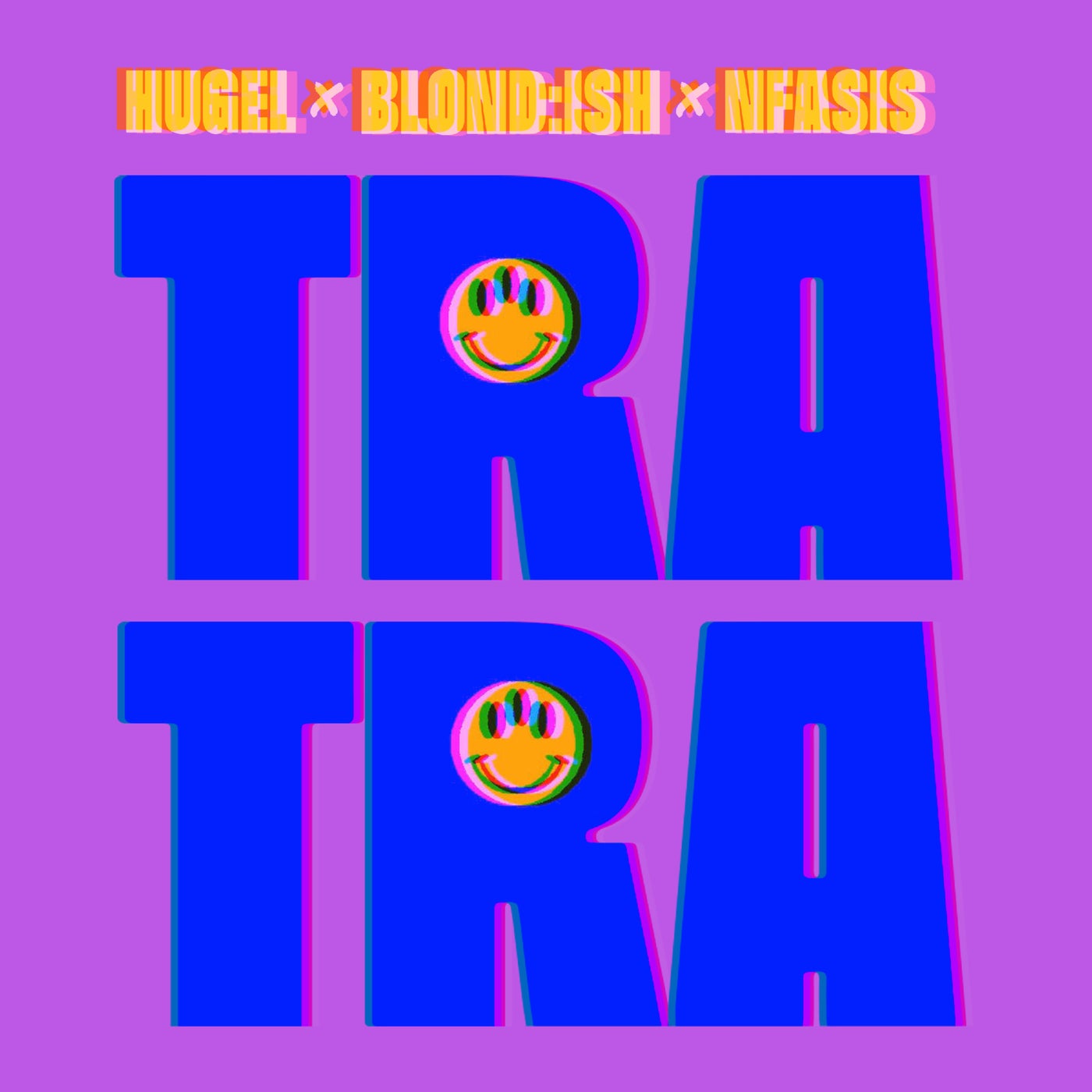 Blond:ish, Nfasis, Hugel - Tra Tra (Extended Mix)