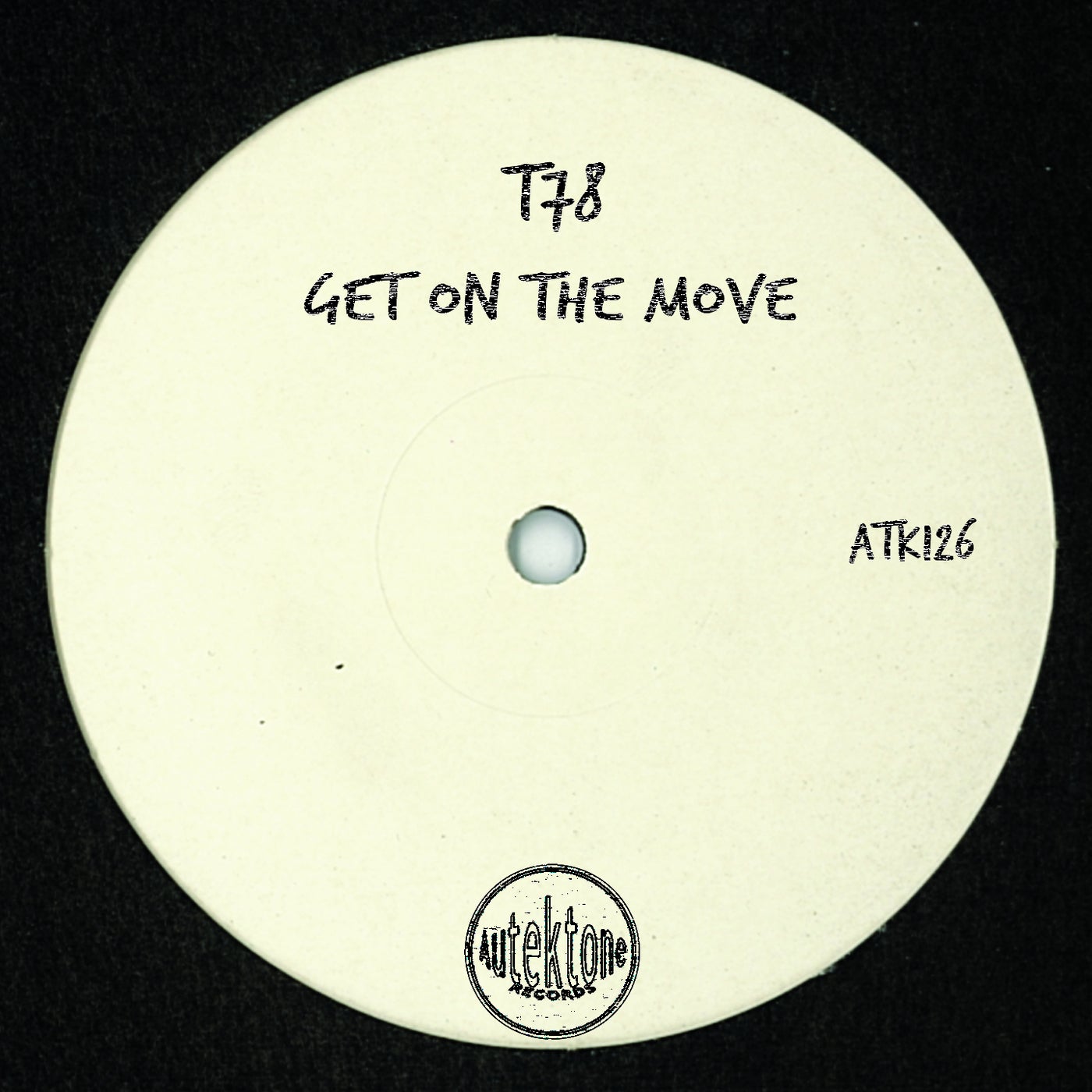 T78 - Get On The Move (Original Mix)