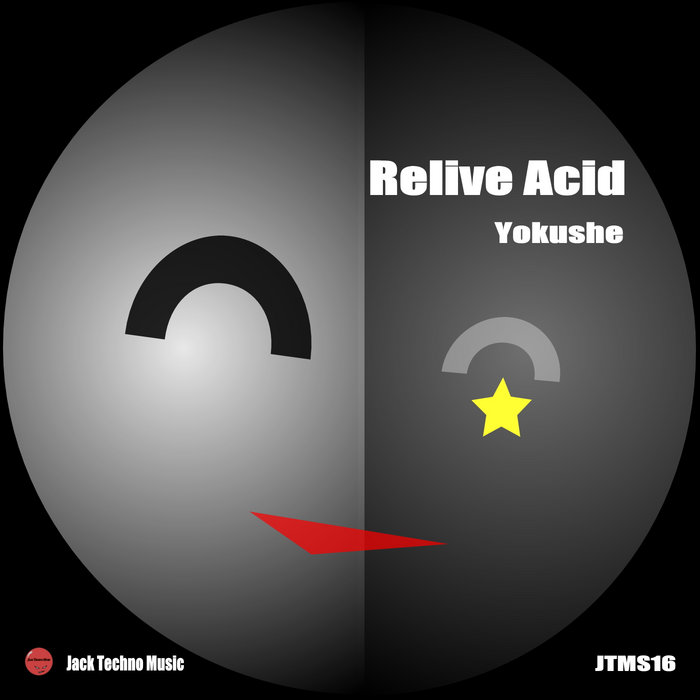 Yokushe - Relive Acid