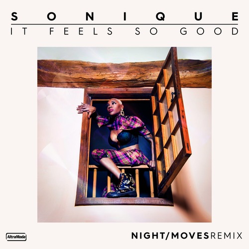 Sonique - It Feels So Good (Night/Moves Extended Remix)