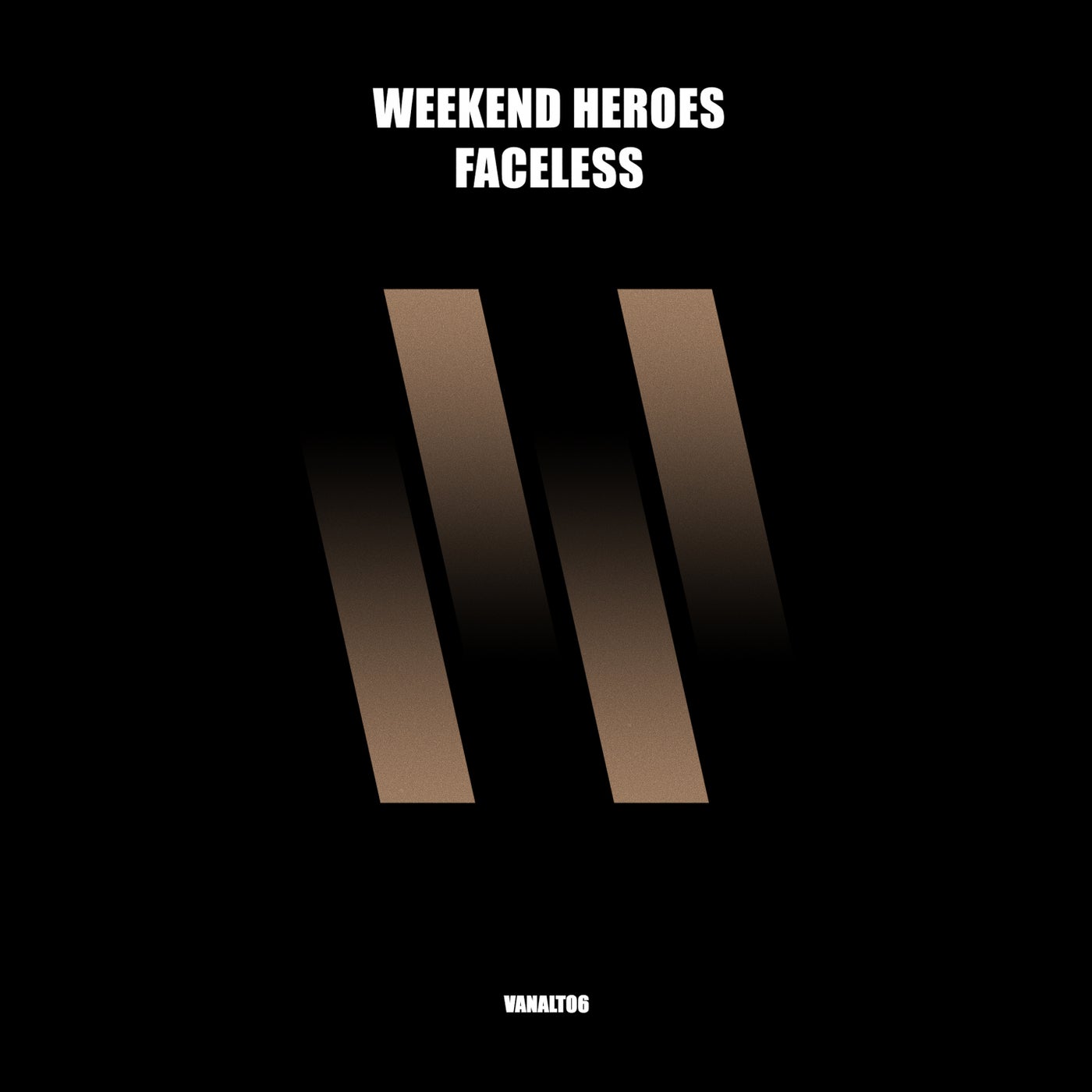 Weekend Heroes - Faceless (Extended Mix)