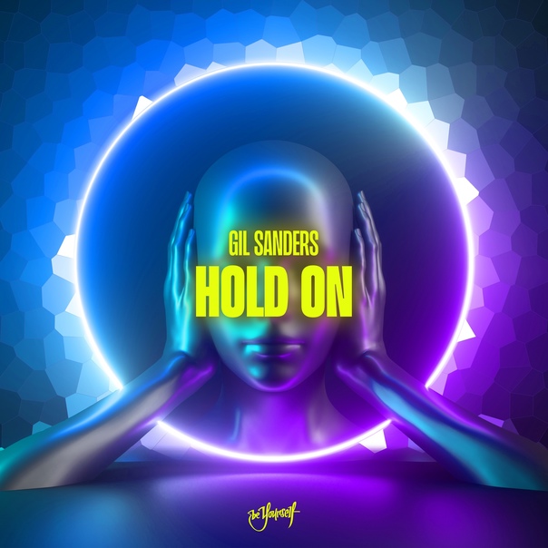 Gil Sanders - Hold On (Extended Mix)