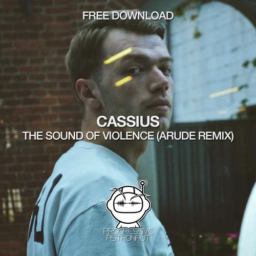 Cassius - Sound Of Violence (Arude Remix)