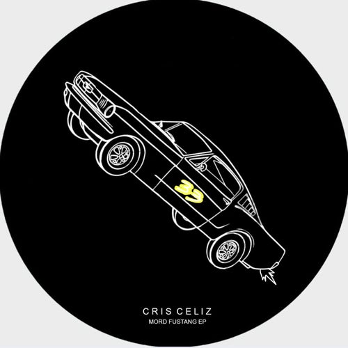 Cris Celiz - Mord Fustang (Original Mix)
