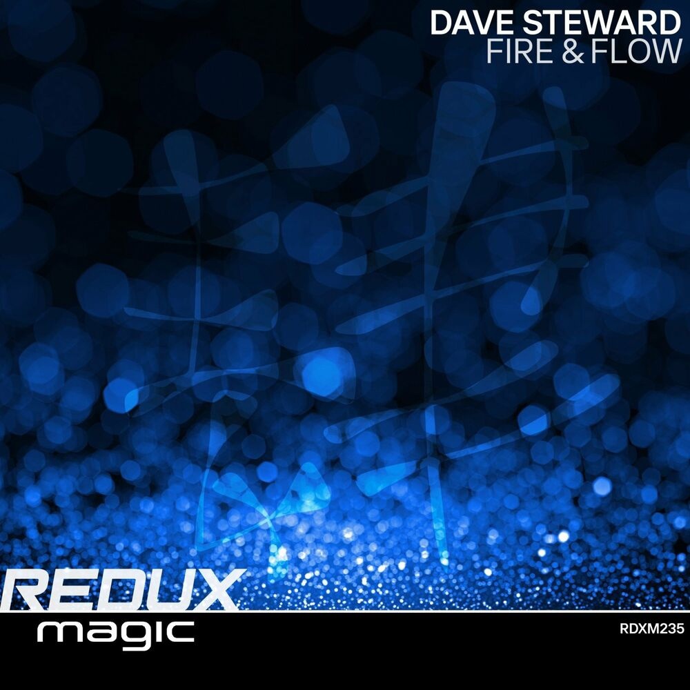 Dave Steward - Fire & Flow (Extended Mix)