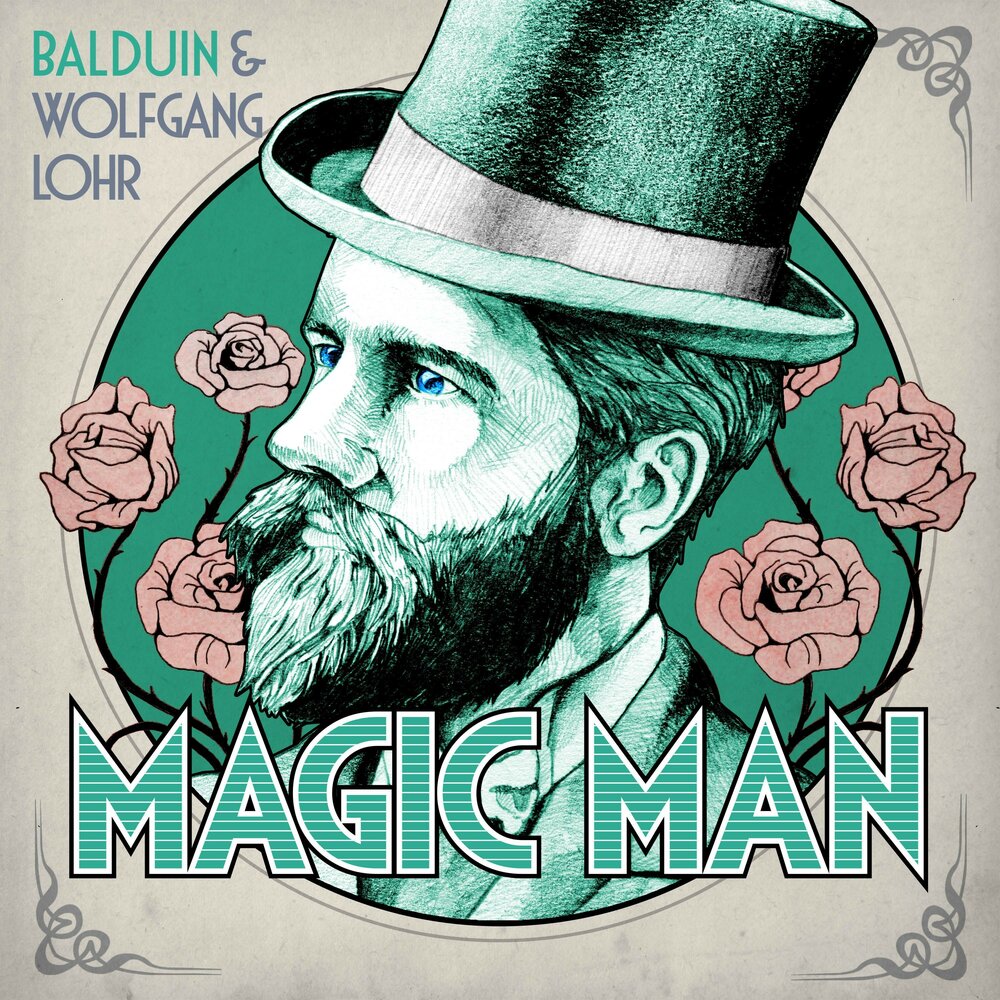 Wolfgang Lohr, Balduin, J Fitz - Magic Man