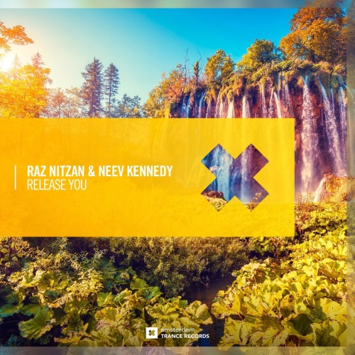 Raz Nitzan & Neev Kennedy - Release You (Extended Mix)