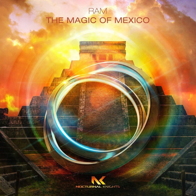 Ram - The Magic of Mexico (Extended Mix)